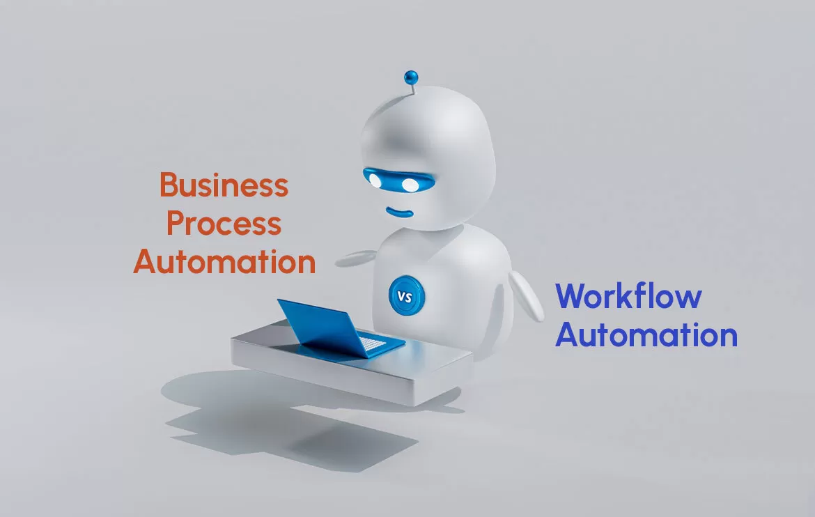 Business Process Automation vs Workflow Automation