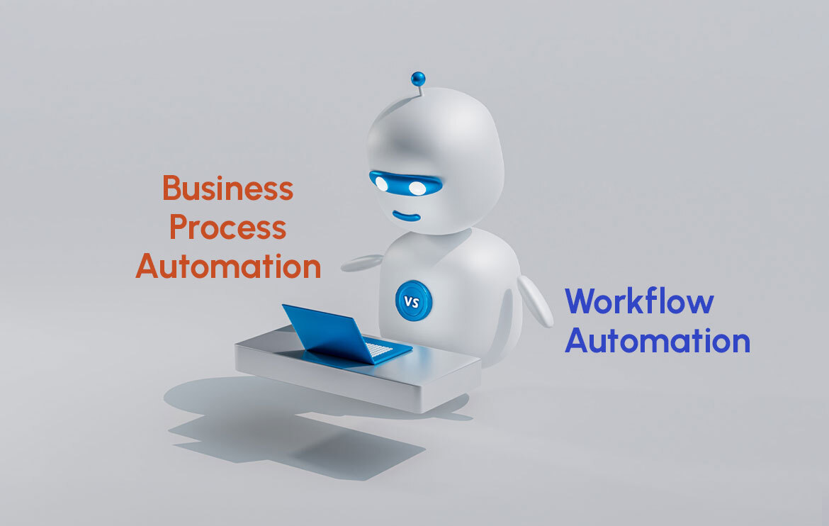 Business Process Automation vs Workflow Automation
